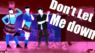 Don't Let Me Down - The Chainsmokers ft. Daya | Just Dance Unlimited | FANMADE