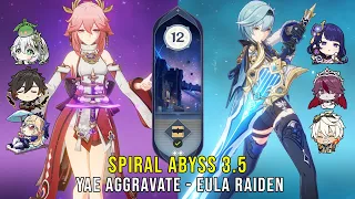 C0 Yae Aggravate and C0 Eula Raiden - Genshin Impact Abyss 3.5 - Floor 12 9 Stars