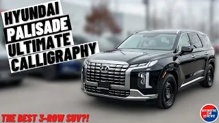 2024 HYUNDAI PALISADE ULTIMATE CALLIGRAPHY! | *Full Walkaround Review* | The Best 3-Row SUV?!