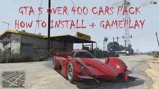 GTA 5 OVER 400 CARS PACK HOW TO INSTALL + GAMEPLAY