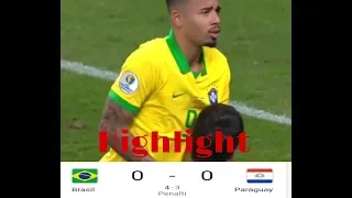 Brazil VS Paraguay 4 - 3, Penalties Copa America Highlight (28/06/2019)