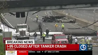 VIDEO: Fiery crash involving full fuel tanker closes I-95 in Norwalk