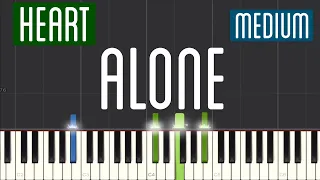 Heart - Alone Piano Tutorial | Medium