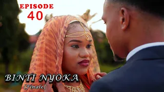 BINTI NYOKA -EPISODE 40 (Final episode)