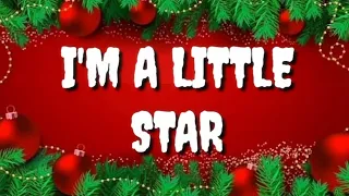 I'm a Little Star (Lyrics) | Christmas Song | YourLyricsON