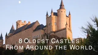 8 Oldest castles around the world