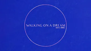 Deep AL Brindle - Walking On A Dream (Empire Of The Sun Cover)