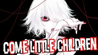 Nightcore ↬ Come Little Children (Hocus Pocus)