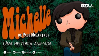 EL ORIGEN DE LA CANCIÓN MICHELLE DE THE BEATLES- ZDUMX