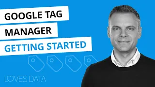 Google Tag Manager Tutorial 2020 // Getting Started