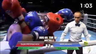 Oleh Pryimachov (RUS) vs. Sercan Koc (TUR)