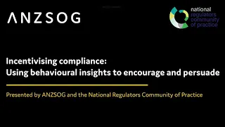 Incentivising compliance: Using behavioural insights to encourage and persuade | NRCoP & ANZSOG