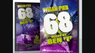 Wigan Pier Volume 68 - DJ Ben T