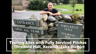 Threlkeld Hall Touring Site, Keswick, Lake District with Serviced Pitches