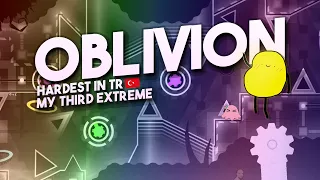 (HARDEST IN TR) Oblivion 100% | My Third Extreme