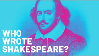 Who Wrote Shakespeare?  |  Sir Jonathan Bate & Alexander Waugh