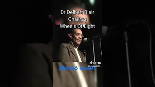 Dr Delbert Blair explains the Chakras