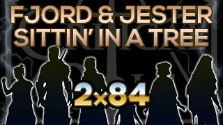 JESTER TAKES FJORD ASIDE & BEAU MAKES A BREAKTHROUGH (2x84)