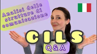 ESAME CILS Q&A (lingua italiana): analisi delle strutture di comunicazione