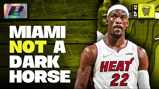 Miami Should NOT Be a Dark Horse in the East (ft. @LegendOfWinningNBA) | PC OPEN GYM EP42