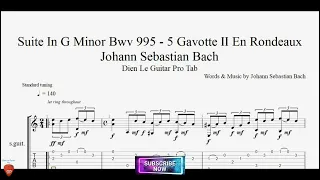 Suite In G Minor Bwv 995 - 5 Gavotte II En Rondeaux by J.S.Bach with Guitar Tutorial TABs