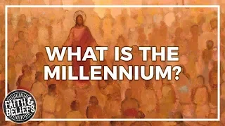 What is the Millennium? Ep. 36