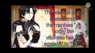 The reaction of the characters of the manhwa "🥀 today the villainess has fun again🥀" to Tik Tok 🇺🇲