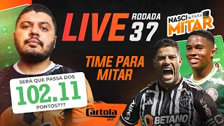 LIVE RODADA 37 - CARTOLA FC 2023 - DICAS RODADA 37