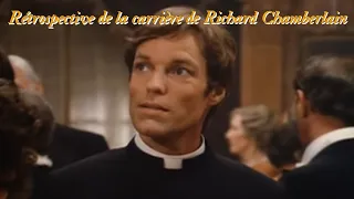 rétrospective de la carrière de Richard Chamberlain 😃