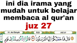 irama pelan" dan bagus untuk belajar al qur'an bagi lansia dan pemula #juz27