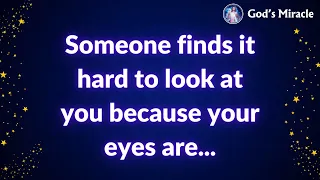 💌 Someone finds it hard to look at you because... | God's Message Today ✝️ God's Miracle Ep~1