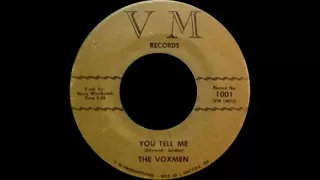 The Voxmen-You Tell Me(1966).***