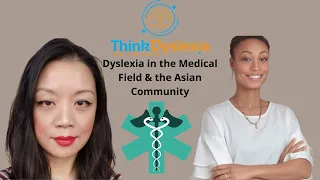 Dyslexia in the Medical Field