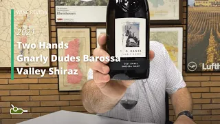 Wine Review: Two Hands Gnarly Dudes Barossa Valley Shiraz 2021