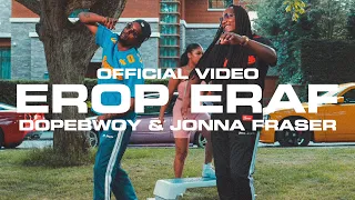 Dopebwoy & Jonna Fraser - EROP ERAF (Prod. by FRNKIE) [Official Video]