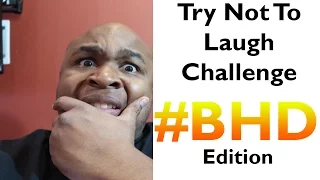 #BlastphamousHD Try Not To Laugh Challenge
