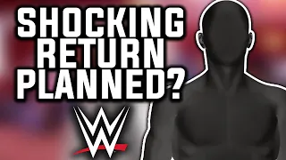 WWE Planning SHOCKING Return... WWE Star Getting New Character.. & More Wrestling News