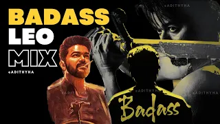 LEO - Badass X Beast X Petta X Master MIX | Thalapathy Vijay | Anirudh Ravichander | Rajinikanth