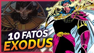 10 FATOS SOBRE EXODUS | X-Men