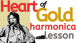 How to Play Neil Young 'Heart of Gold' Harmonica Solos