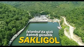 İstanbul’da Gizli Kalmış Güzellik: Saklıgöl