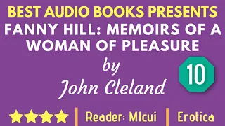 Fanny Hill: Memoirs of a Woman Chapter 10 By John Cleland Full Audiobook