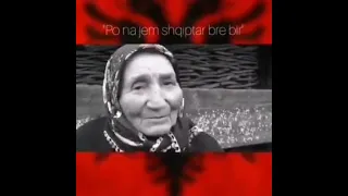 Po ne jem Shqiptar bre bir.Shqiptarja e Sanxhakut