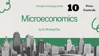 Principal for Microeconomics 10 Price Controls