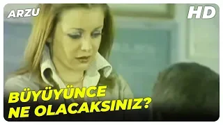 Arzu Okay - Büyüyünce ne olmak istiyorsun