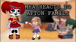 MHA Reacts to Afton family || FNAF || BNHA || GCMM ||