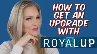 How To Get Upgrades On Royal Caribbean Using RoyalUp Program