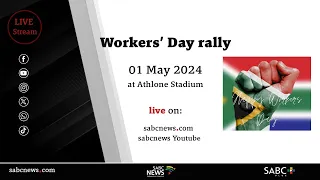 National Workers' Day rally in Cape Town | May 1, 2024