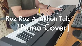 Roz Roz Aankhon Tale (Cover By Dev Parmar)