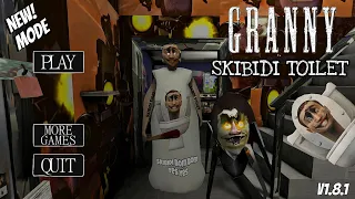 Granny & Spider Mom are Skibidi toilet (Granny v1.8.1)